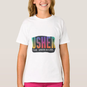 USHER THE UNERIAILED T-Shirt