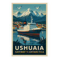 Ushuaia – Gateway to Antarctica