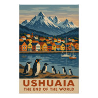 Ushuaia – The End of the World