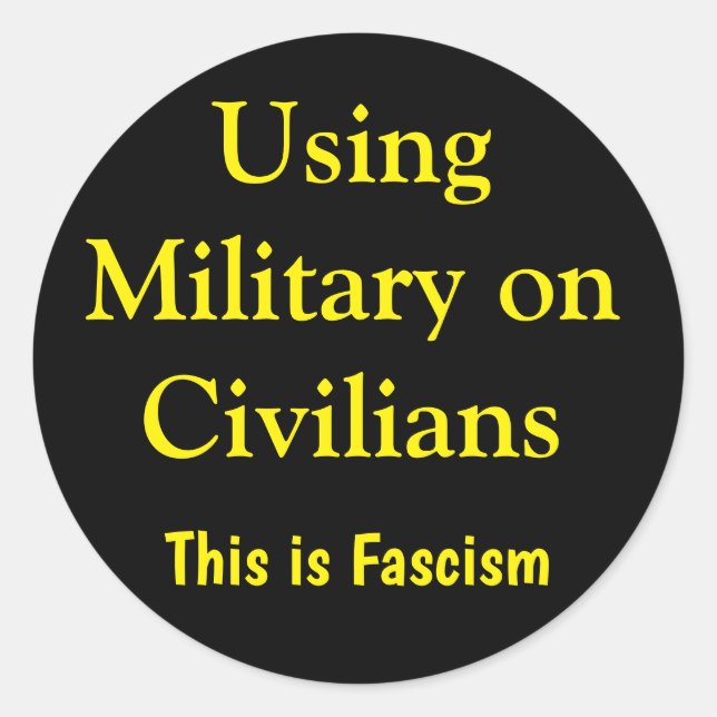 Using Military on Civilians Classic Round Sticker (Front)