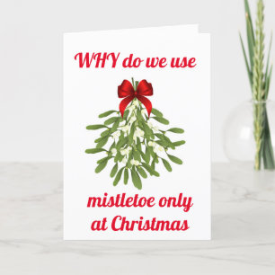 USING MISTLETOE FOR "OUR ANNIVERSARY" CARD