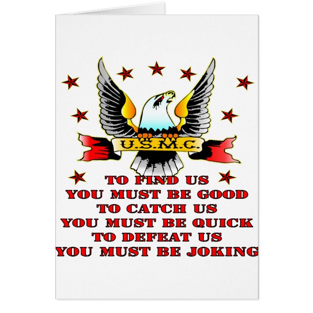 USMC Find Us Catch Us Defeat Us You Must Be Joking (Front)