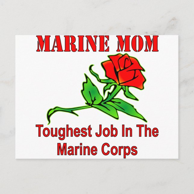 USMC Marine Mum Toughest Job In The Marine Corps Postcard (Front)