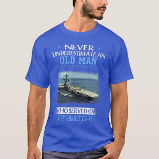 USS Hornet CV12 Veterans Day Father Day Gift frien T-Shirt