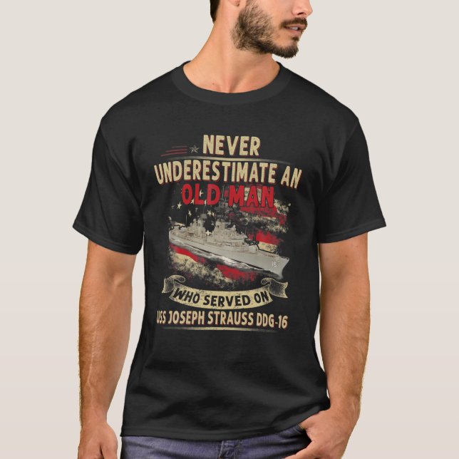 USS Joseph Strauss DDG-16 Destroyer Class Veteran T-Shirt (Front)