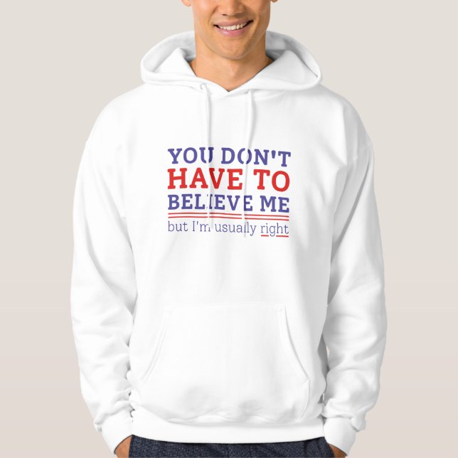 Usually Right Hoodie (Front)