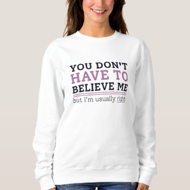 Usually Right Sweatshirt (Front)