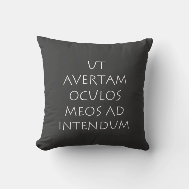 Ut avertam oculos meos ad intendum cushion (Front)