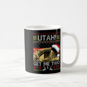 Utah Get Me Two Funny Quote Ugly Xmas Sweater Chri Coffee Mug