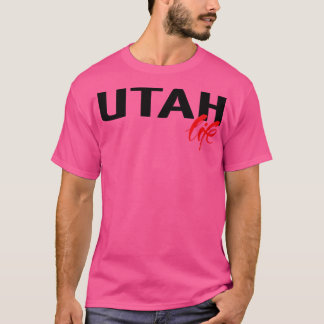 Utah Life T-Shirt