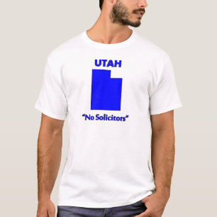 Utah - No Solicitors T-Shirt