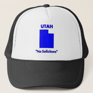 Utah - No Solicitors Trucker Hat