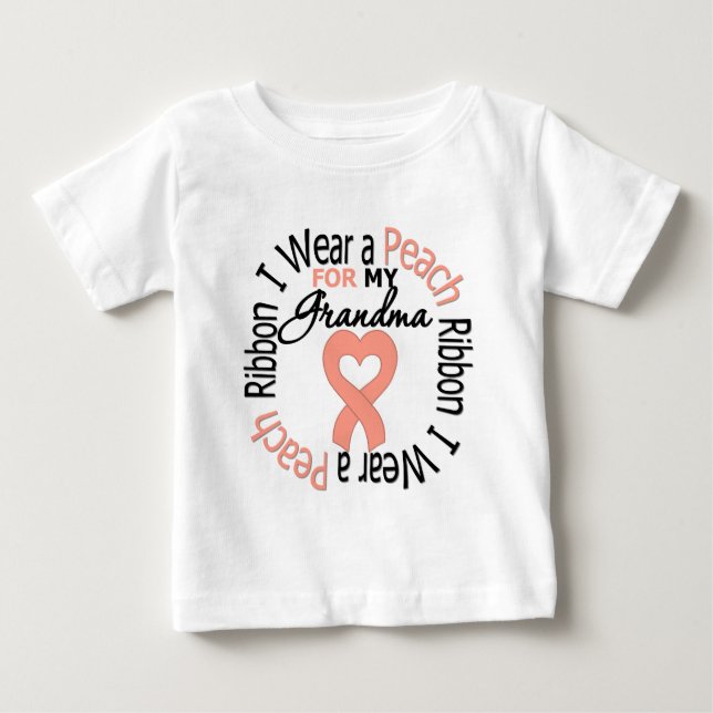 Uterine Cancer I Wear Peach Ribbon For My Grandma Baby T-Shirt (Front)