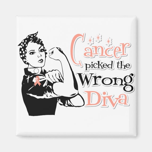 Uterine Cancer Picked The Wrong Diva Magnet (Front)