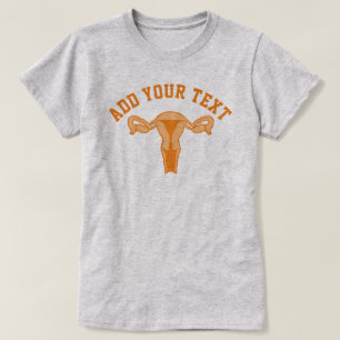 Uterus Graphic + Custom Text T-Shirt