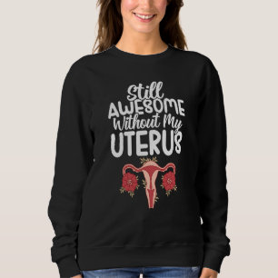 Uterus Support Hysterectomy Recovery Products Ovar Sweatshirt