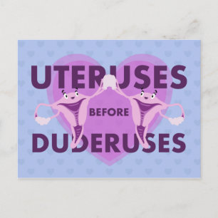 Uteruses Before Duderuses Galentine's Day Postcard