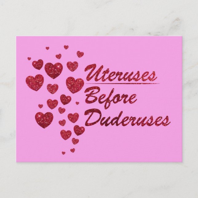 Uteruses Before Duderuses Galentne's Day Postcard (Front)