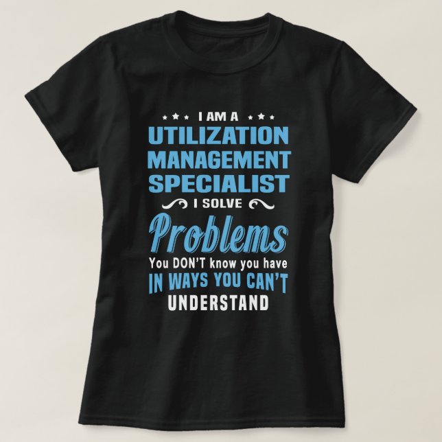 Utilisation Management Specialist T-Shirt (Design Front)