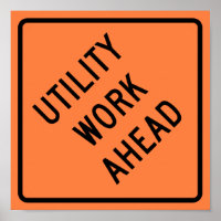 Utility Work Ahead Construction Highway Sign