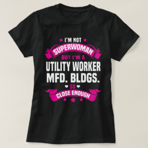 Utility Worker Mfd. Bldgs. T-Shirt