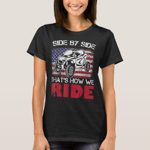 UTV Side By Side That's How We Ride American Flag T-Shirt