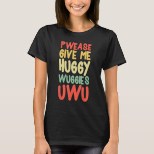 UWU OWO Furries Meme Funny Memes Weeb Furry T-Shirt