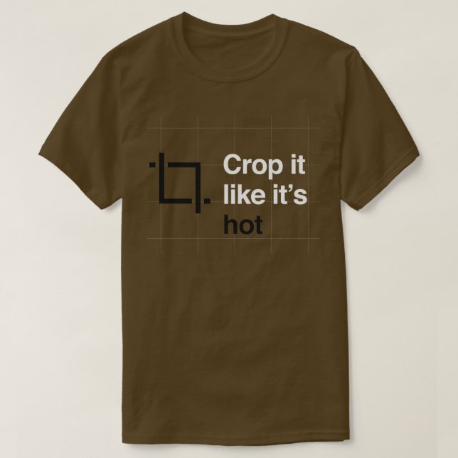 UXUI Design   Crop it like its hot  T-Shirt (Design Front)