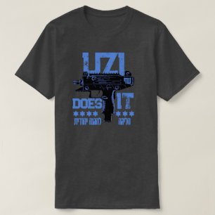 UZI DOES IT T-Shirt