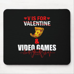 V Day Is for Pizza and Video Game Lovers Gamer Boy Mouse Pad