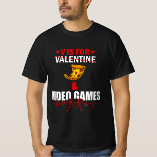 V Day Is for Pizza and Video Game Lovers Gamer Boy T-Shirt