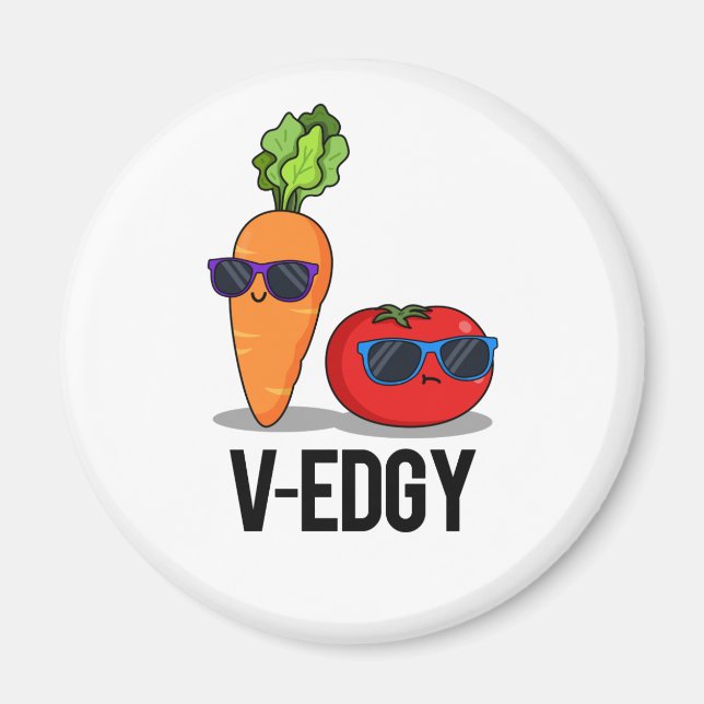 V-Edgy Funny Veggie Pun Magnet (Front)