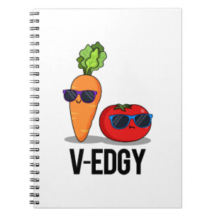 V-Edgy Funny Veggie Pun Notebook