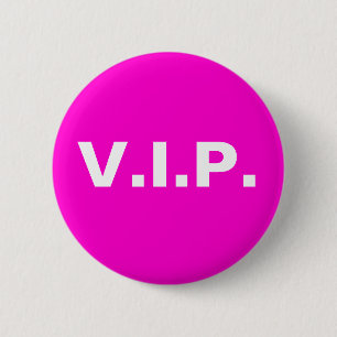 V.I.P. 6 CM ROUND BADGE