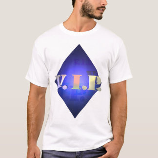 V.I.P. T-Shirt