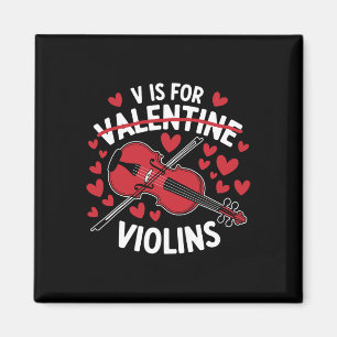V Is For Valentine Violins Violinist Musician Vale Magnet