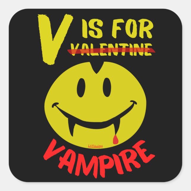 V IS FOR VAMPIRE funny valentine gift idea         Square Sticker (Front)