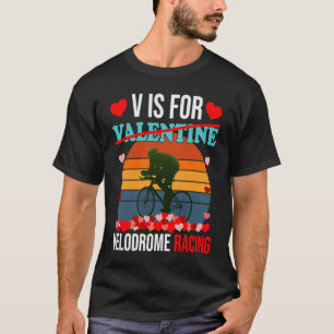 V Is For Velodrome Racing Valentines Day Boys Men T-Shirt