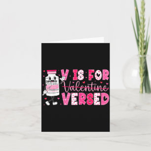 V Is For Versed Nurse Valentine Nurse Life Pacu Wo Card