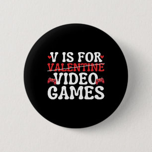V Is For Video Games Funny Anti Valentines Day Gam 6 Cm Round Badge