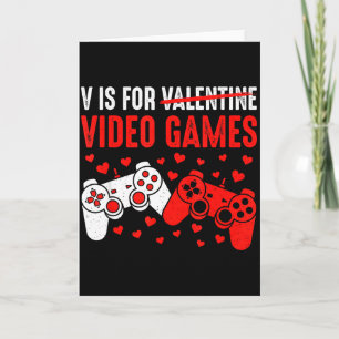 V Is For Video Games Funny Game Lover Valentines _ Card