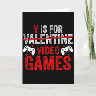 V Is For Video Games Funny Valentine Gamer Card