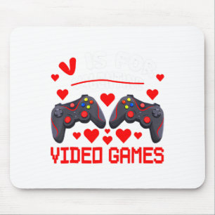 V Is For Video Games Funny Valentines Day Gamer Bo Mouse Pad