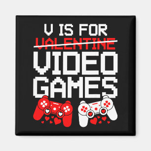 V Is For Video Games Funny Valentines Gamer Love  Magnet