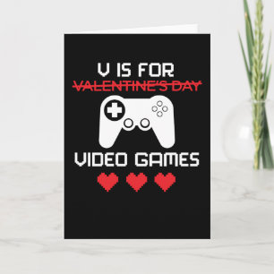 V Is For Video Games Funny Valentines Gamer Men Card
