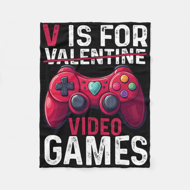 V Is For Video Games Valentine Gamer Valentines Da Fleece Blanket (Front)