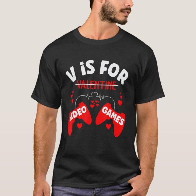 V Is For Video Games Valentines Day Gamer Boy Men  T-Shirt (Front)