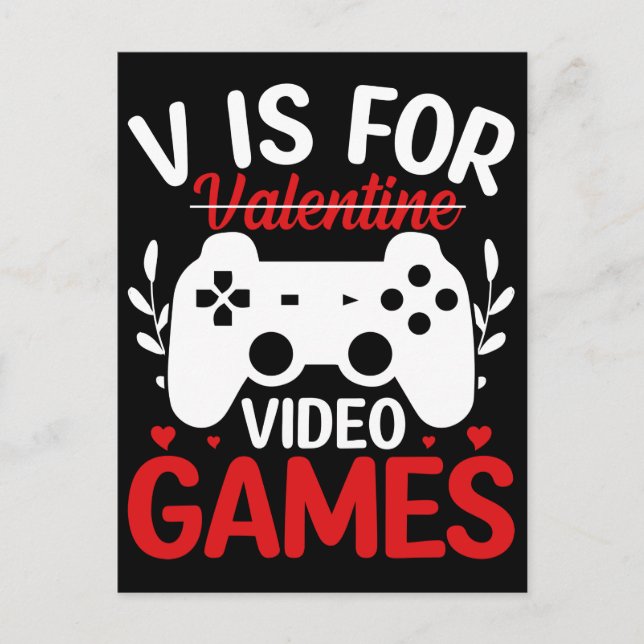 V is for Video Games with Valentine Crossed Out Postcard (Front)