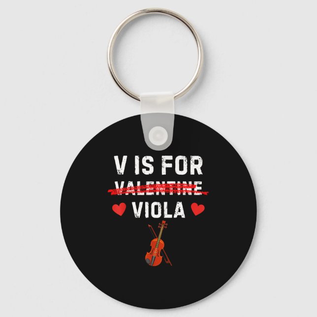 V Is For Viola Funny Violist Music Valentine  Key Ring (Front)