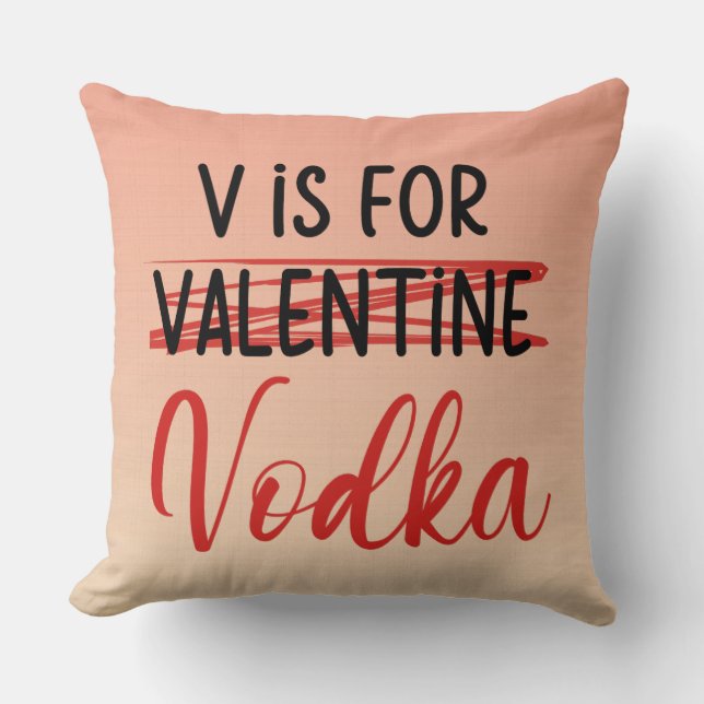 V is for Vodka Valentine pink ombre personalise Cushion (Front)